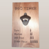 Rimu "BBQ Timer" Bottle Opener